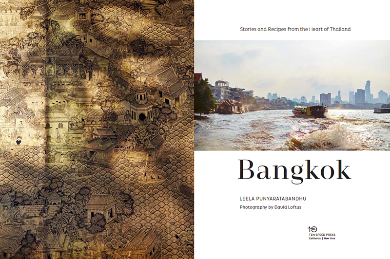 Bangkok: Recipes and Stories from the Heart of Thailand by Leela Punyaratabandhu